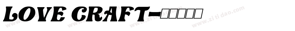 Love Craft字体转换